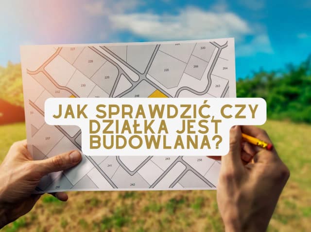 Jak sprawdzić czy działka jest budowlana online - uniknij błędów w wyborze Jak sprawdzić czy działka jest budowlana online - uniknij błędów w wyborze